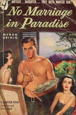 No Marriage In Paradise Adult Novel by Myron Brinig 1950 122017lm-ep