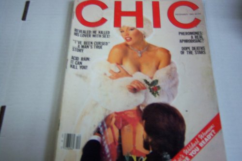 Chic Busty Adult Magazine "He Killed His Lover with Sex!" December 1982