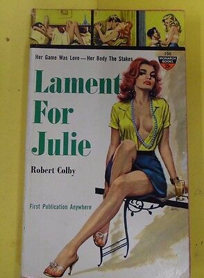 Lament For Julie Adult Novel by Robert Colby 1961 Monarch Books 071613lm-epa3