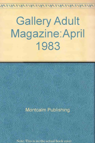 Gallery Adult Magazine:April 1983