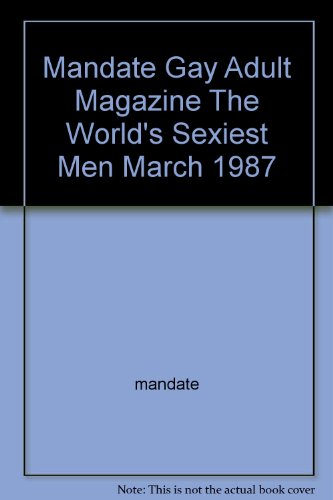 Mandate Gay Adult Magazine "The World's Sexiest Men" March 1987