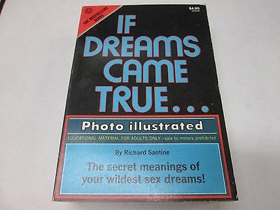 If Dreams Came True By Richard Santine Adult Educational Book Excellent