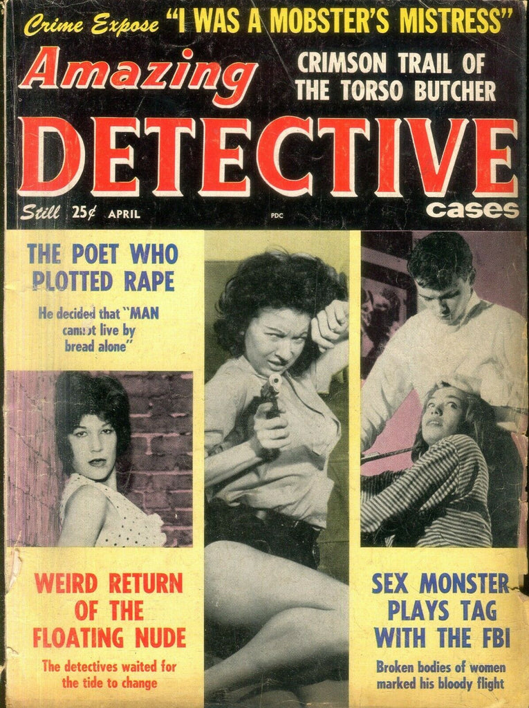 Amazing Detective Cases I Was A Mobster's Mistress April 1963 031619lm-ep