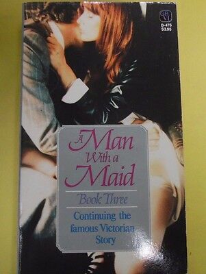 A Man With a Maid Book 3 Adult Novel by Anonymous 1982 071713lm-epa