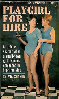 Playgirl For Hire Adult Novel by Sylvia Sharon 1966 Domino Books 042114lm-epa
