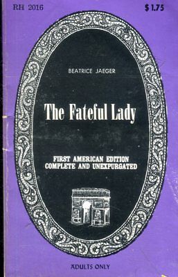 The Fateful Lady Adult Novel by Beatrice Jaeger 1968 1st Edition 112118lm-ep