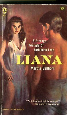 Liana Adult Novel by Marth Gellhorn 1958 042814lm-ea