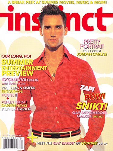 Jordan Carlyle, Matthew Rhys, Rex Lee, Ashley Tisdale, Darren Hayes, Lynda Carter - May, 2007 Instinct Magazine [GAY & LESBIAN INTEREST]