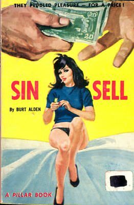 Sin Sell Adult Novel by Burt Alden 1963 Pillar Book 042514lm-epa