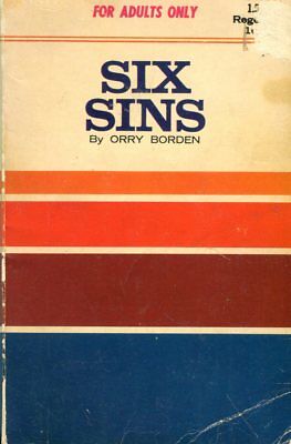 Six Sins Adult Novel by Orry Borden 1970 042214lm-epa2
