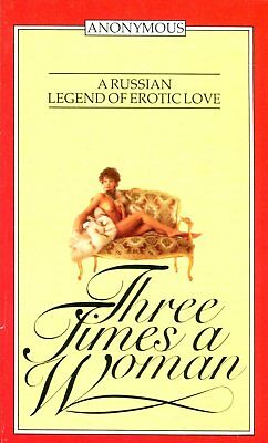 Three Times a Woman Adult Novel by Anonymous 1984 042314lm-epa