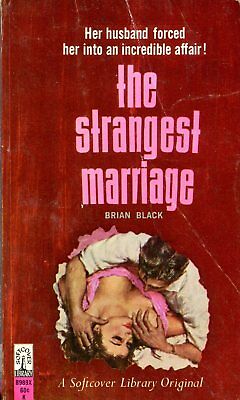 The Strangest Marriage Adult Novel by Brian Black 1966 042314lm-epa