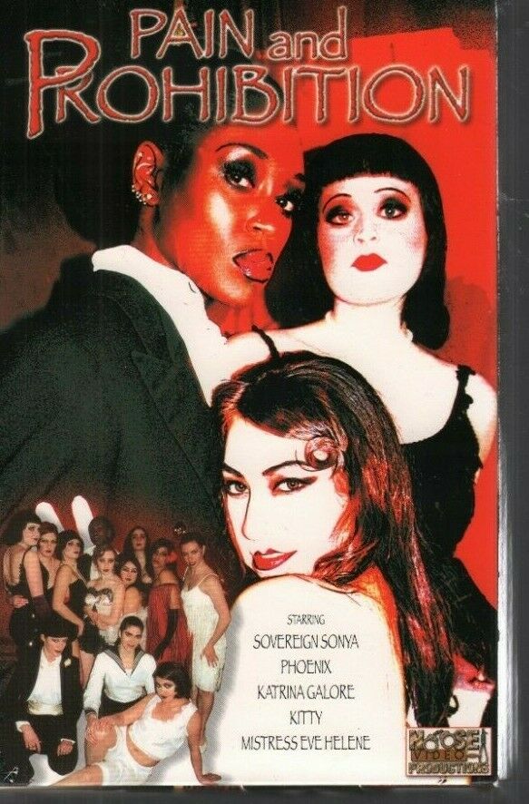 Pain and Prohibition Sovereign Sonya Katrina Galore Adult VHS 071219AMP4