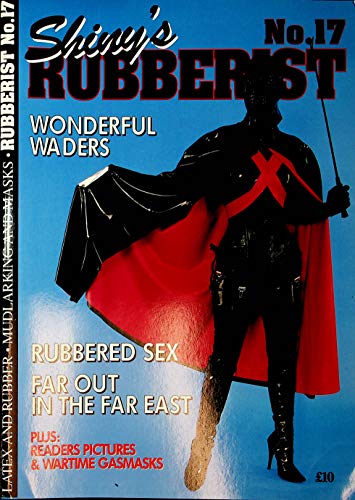 Shiny's Rubberist Fetish Magazine Wonderful Waders / Rubbered Sex #17 1990's