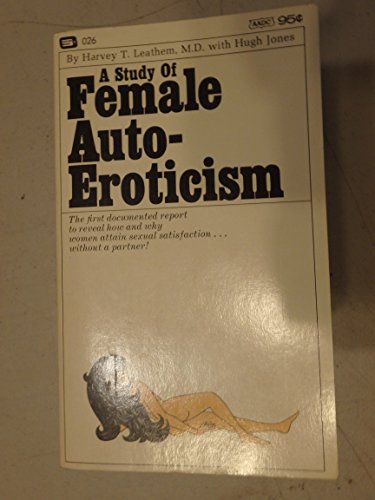 A Study of Female Auto-Eroticism