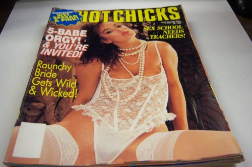Hot Chicks Busty Adult Magazine "5-babe Orgy! & You're Invited!" February
