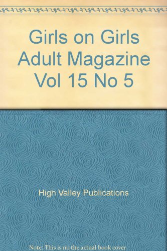 Girls on Girls Adult Magazine Vol 15 No 5