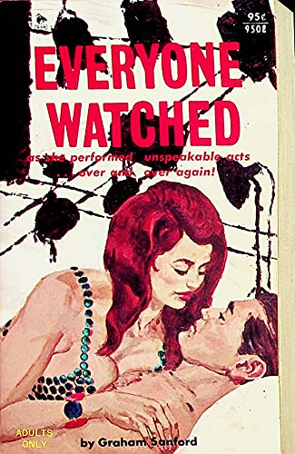 Everyone Watched Adult Novel by Graham Sanford 1967