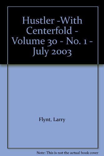 Hustler -With Centerfold - Volume 30 - No. 1 - July 2003