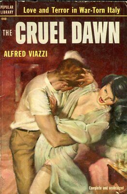 The Cruel Dawn Novel by Alfred Viazzi 1952 021618lm-ep3