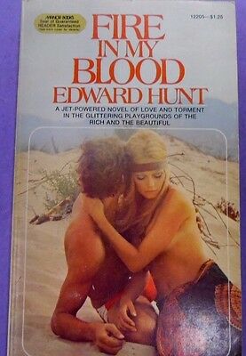 Fire In My Blood Adult Novel by Edard Hunt 1974 030213lm-epa