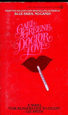 Doctor Love Adult Novel by Gael Greene 1983 Signet Book 032818lm-ep