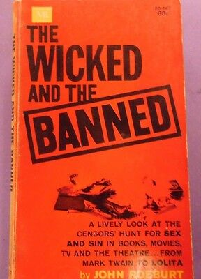 The Wicked And The Banned Adult Novel by John Roeburt 1963 30213lm-epa