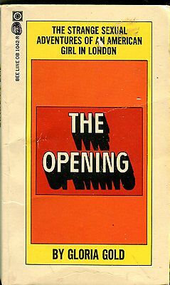 The Opening Novel by Gloria Gold 1974 Beeline 042114lm-epa