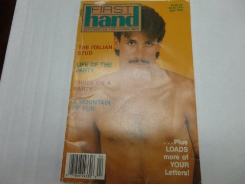 First Hand Gay Adult Digest "The Italian Stud, Three on a Party" April 1989