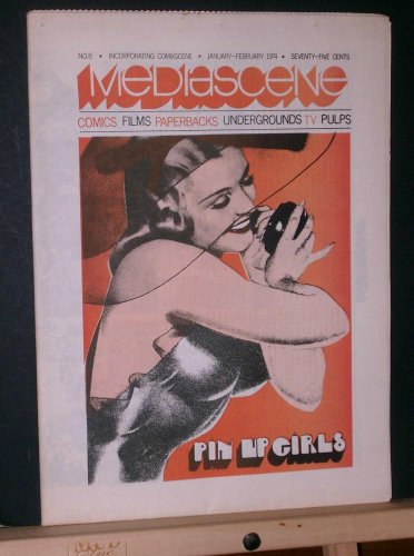 Mediascene #8: January-February 1974 ("Big Pin-Up Issue")