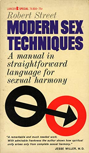 Modern sex techniques: a manual in straightforward language for sexual harmony
