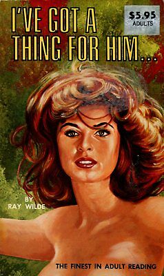 I've Got A Thing For Him Adult Novel by Ray Wilde 1967 042514lm-epa