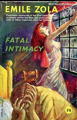 Fatal Intimacy Adult Novel by Emile Zola 1960 012818lm-ep