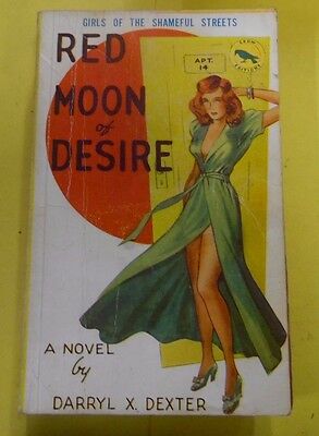 Red Moon Of Desire Adult Novel by Darryl X. Dexter 1949 071613lm-epa2