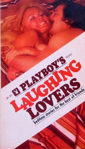 Playboy's Laughing Lovers. Bedtime Stories For The Best Of Friends