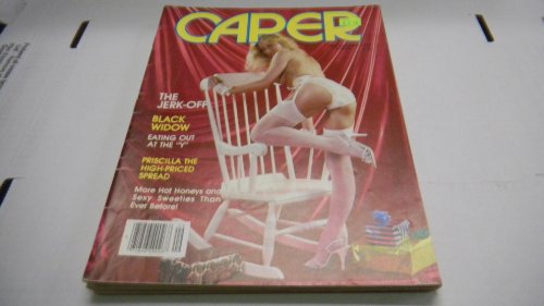 Caper Classic Mens Magazine "Priscilla the High-priced Spread" September 1982