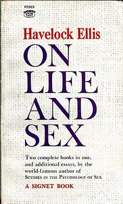 On Life and Sex Adult Novel by Havelock Ellis 1962 Signet Book 042314lm-epa2