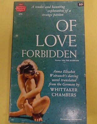 Of Love Forbidden Adult Novel by Anna Elisabet Weirauch 1958 071613lm-epa2