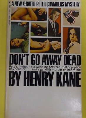 Don't Go Away Dead Adult Novel by Henry Kane 1970 070813lm-epa