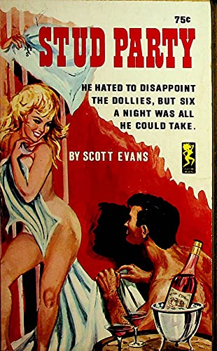 Stud Party Adult Novel by Scott Evans 1966