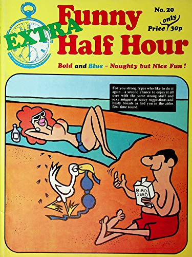 Extra Funny Half Hour Adult Comic Magazine #20 1970's