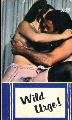 Wild Urge! Adult Novel Illustrated 1970's 011518lm-ep