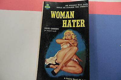 Woman Hater Adult Novel by Dave Carson 1960 062716lm-ep2