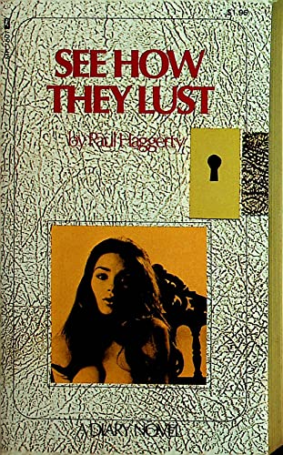 See How They Lust Adult Novel by Paul Haggerty 1975 Greenleaf Classic