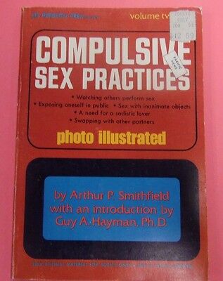Compulsive Sex Practices Book by Arthur P. Smithfield vol.2 1970 Academy Press