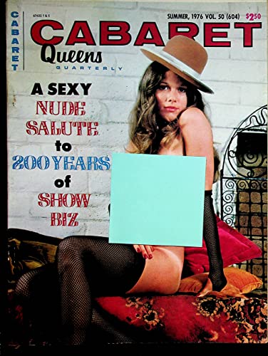 Cabaret Queens Quarterly Men's Magazine A Sexy Nude Salute To 200 Years Of Show Biz Summer 1976