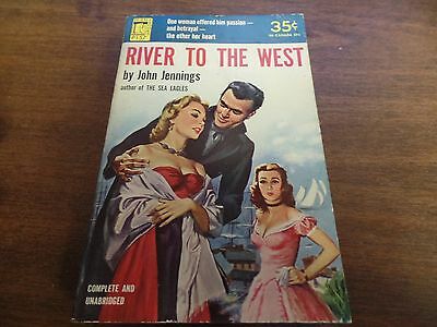 River to the West John Jennings 1952 442pgs Erotic Novel 121815amp