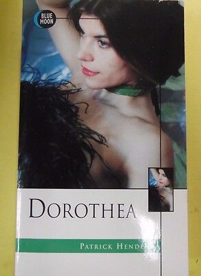 Dorothea Adult Novel by Patrick Hendon 1990 Blue Moon 071513lm-epa