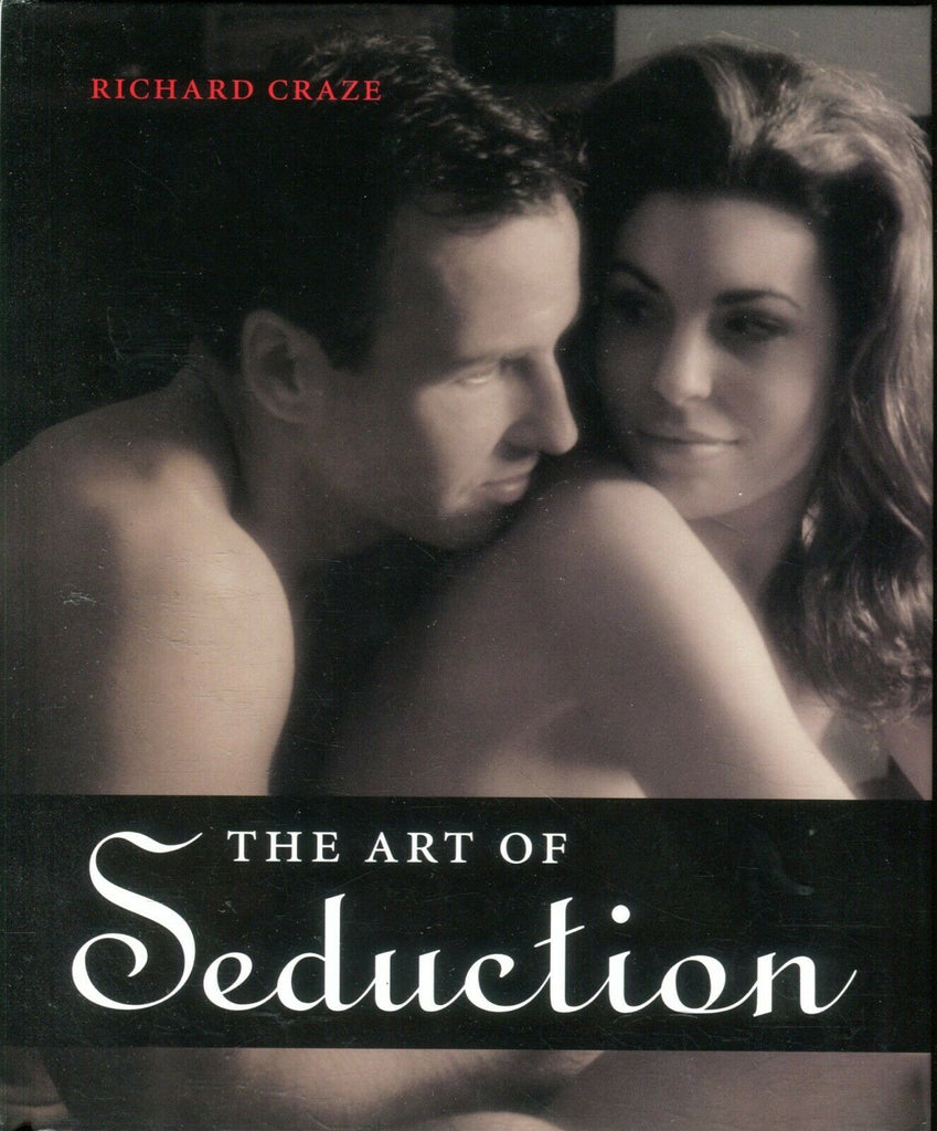 The Art Of Seduction Book by Richard Craze 1999 Hard Cover 120619lm-ep