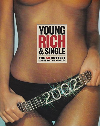 FHM Magazine Supplement: Young Rich & Single: The 50 Hottest Dates in the World